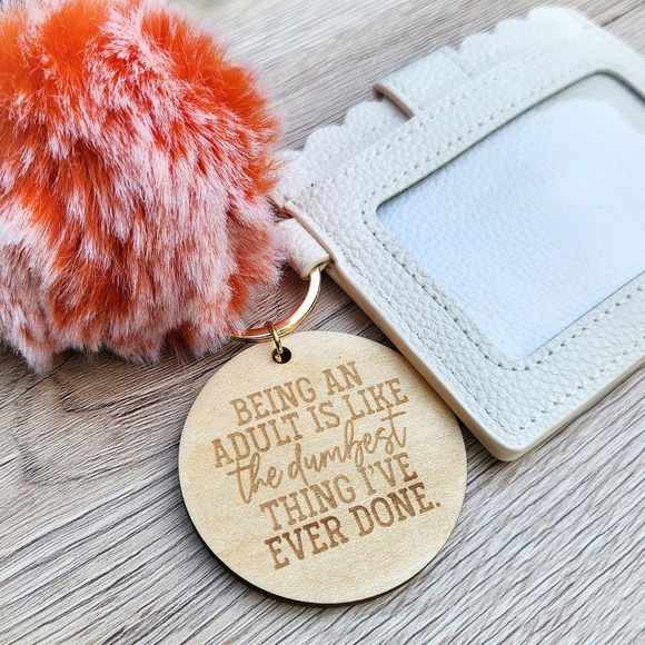 Wallet Keychain and Puff with Laser Engraved Charm - Being An Adult - Picture 7 of 11